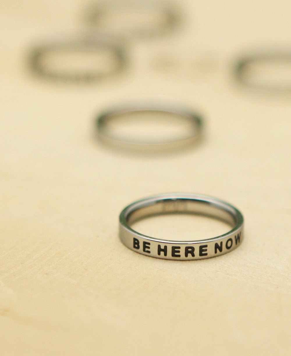 Be Here Now Inspirational Ring