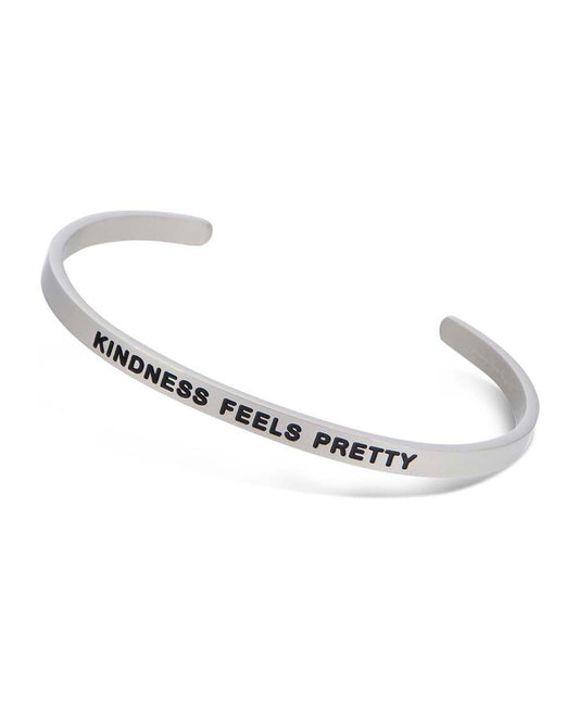 Kindness Feels Pretty, Engraved Cuff Bracelet